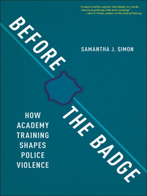 Title details for Before the Badge by Samantha J. Simon - Available